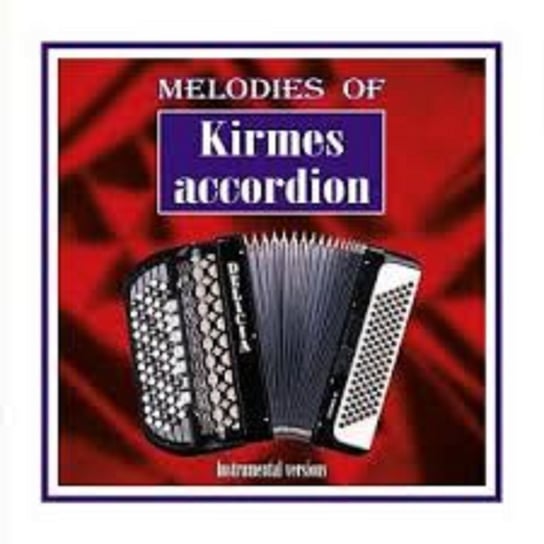 Melodies of Kirmes accordion Various Artists
