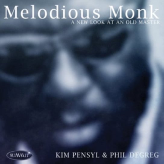 Melodious Monk Kim Pensyl and Phil Degreg