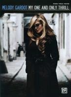 MELODY GARDOT MY ONE & ONLY THRILL Unknown