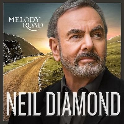 Melody Road (Limited Deluxe Edition) Diamond Neil