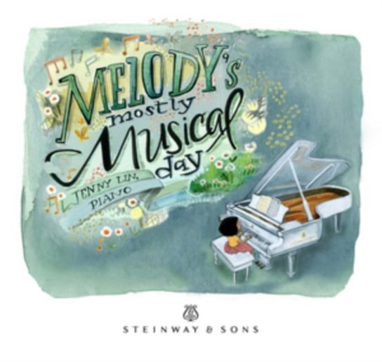 Melody's Mostly Musical Day Steinway & Sons