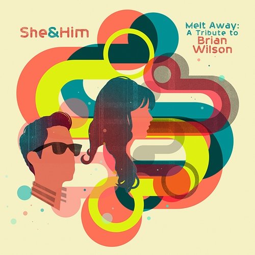 Melt Away: A Tribute To Brian Wilson She & Him