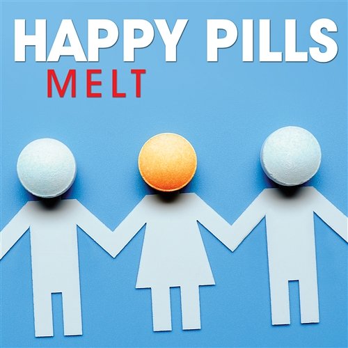 Melt Happy Pills