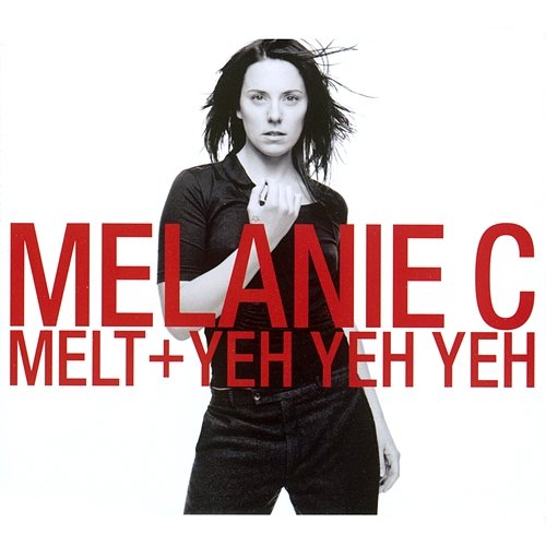 Melt/Yeh Yeh Yeh Melanie C