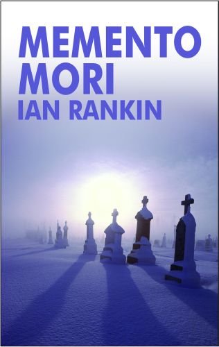 Memento Mori Rankin Ian