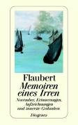 Memoiren eines Irren Flaubert Gustave