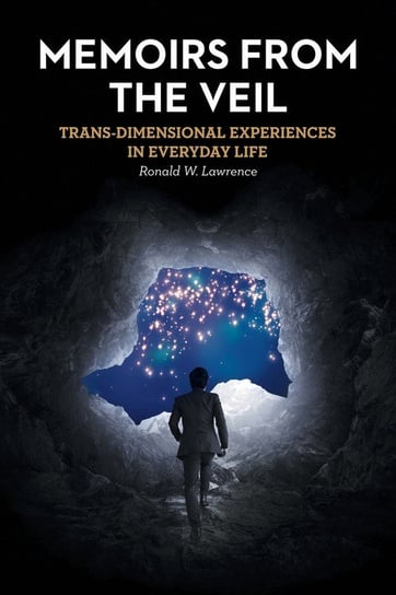 Memoirs from the Veil Lawrence Ronald W.