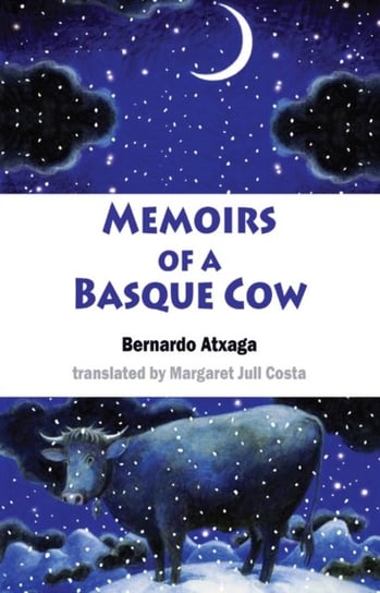 Memoirs of a Basque Cow Atxaga Bernardo