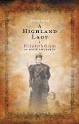 Memoirs Of A Highland Lady Grant Elizabeth