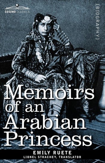 Memoirs of an Arabian Princess Ruete Emily