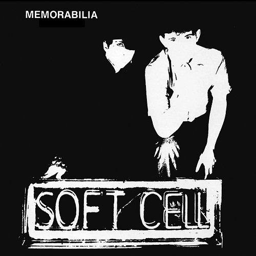 Memorabilia / A Man Could Get Lost E.P. Soft Cell