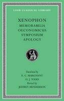 Memorabilia. Oeconomicus. Symposium. Apology Xenophon