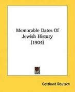 Memorable Dates of Jewish History (1904) Deutsch Gotthard