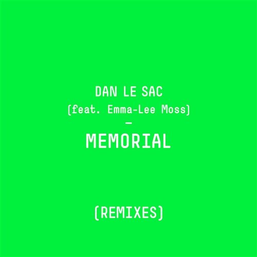 Memorial (Remixes) dan le sac feat. Emma-Lee Moss