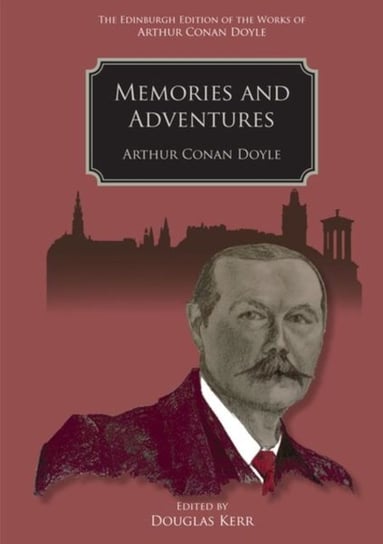 Memories and Adventures Doyle Arthur Conan
