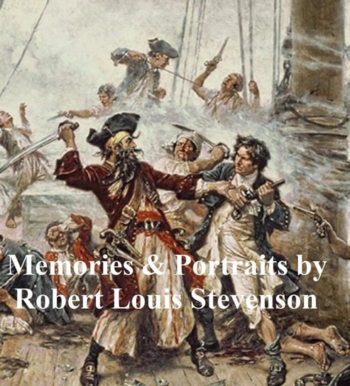 Memories and Portraits Stevenson Robert Louis