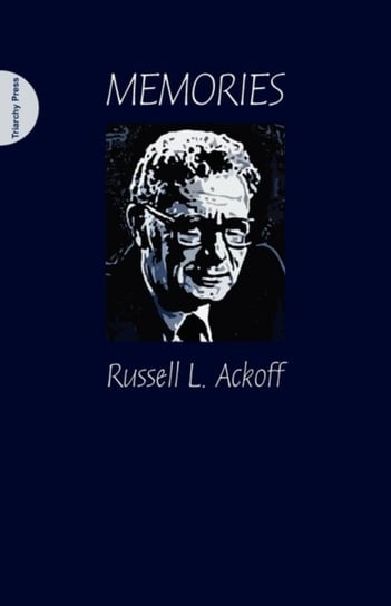 Memories Ackoff Russell L.