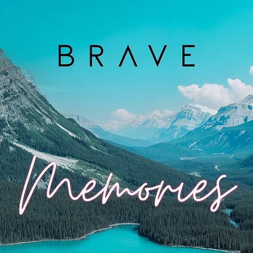 Memories Brave