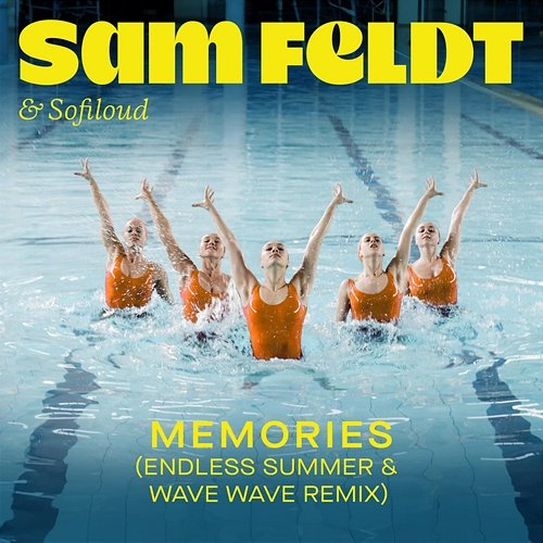 Memories Sam Feldt, Sofiloud