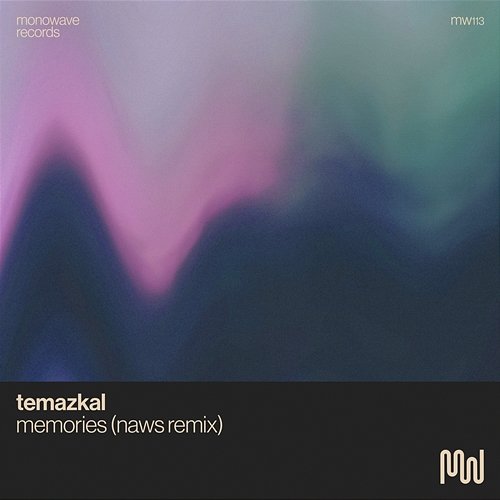 Memories naws, Temazkal