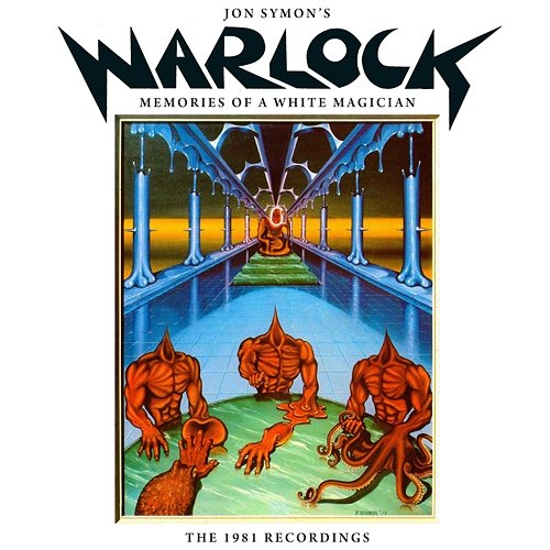 Memories Of A White Magician: The 1981 Recordings Jon Symon's Warlock