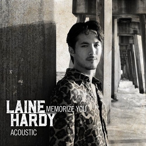 Memorize You Laine Hardy