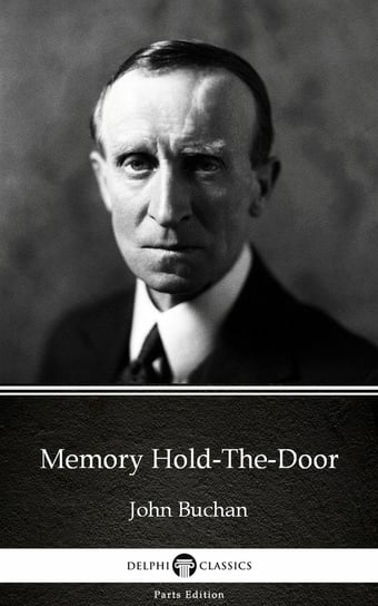 Memory Hold-The-Door (Illustrated) John Buchan