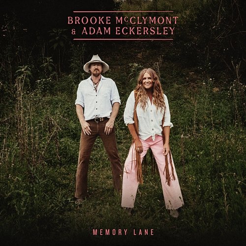 Memory Lane Brooke McClymont & Adam Eckersley