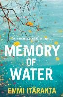Memory of Water Itaranta Emmi