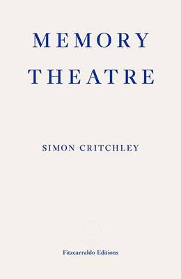 Memory Theatre Critchley Simon