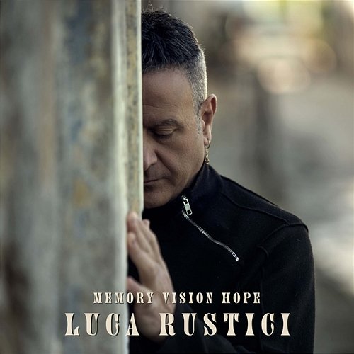 Memory Vision Hope Luca Rustici