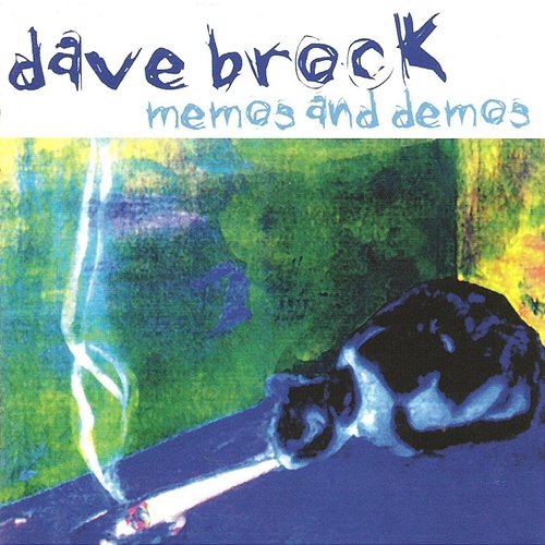 Memos and Demos Dave Brock
