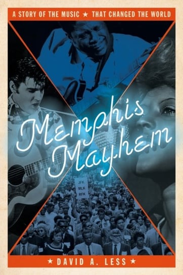 Memphis Mayhem David A. Less