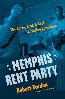 Memphis Rent Party Gordon Robert
