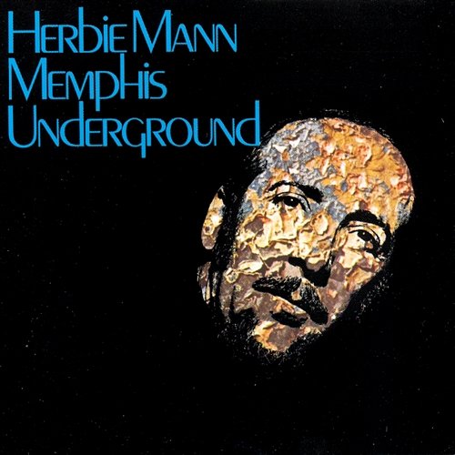 Memphis Underground Herbie Mann