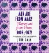 Men Are From Mars, Women Are From Venus Book Of Days Gray John