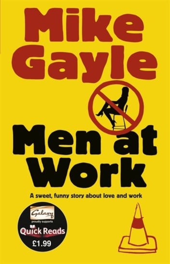 Men at Work - Quick Read Gayle Mike