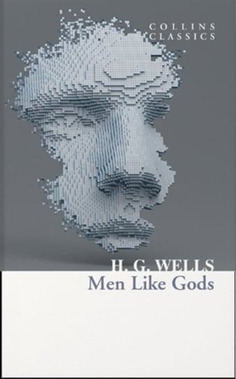 Men Like Gods Wells Herbert George