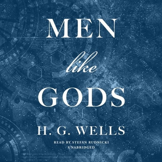 Men like Gods Wells Herbert George