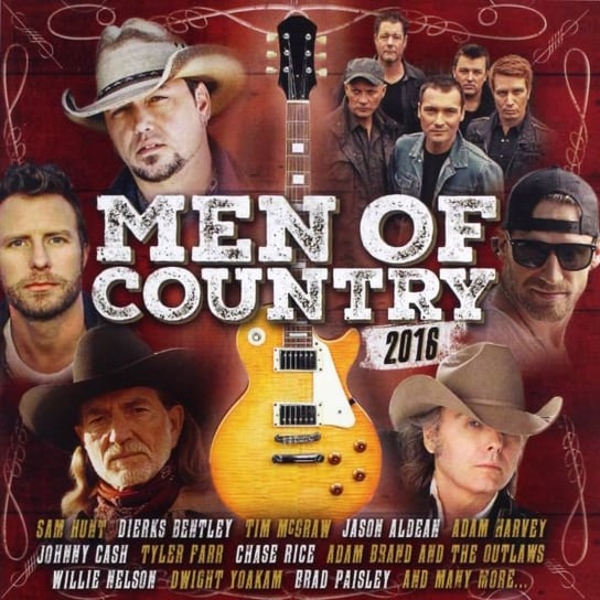 Men Of Country 2016 Various Artists