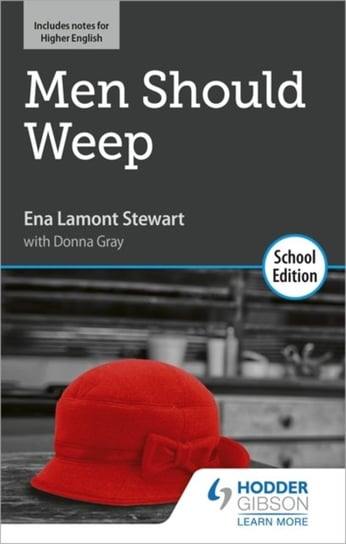 Men Should Weep by Ena Lamont Stewart: School Edition Opracowanie zbiorowe