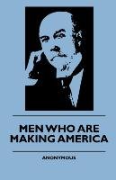 Men Who Are Making America Anon