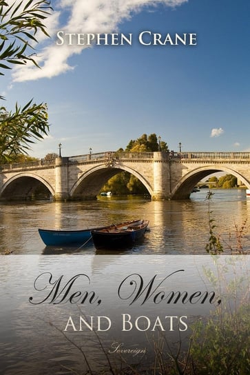 Men, Women, and Boats Crane Stephen