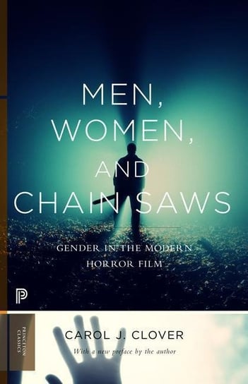 Men, Women, and Chain Saws Clover Carol J.