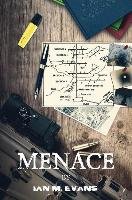 Menace Evans Ian M.