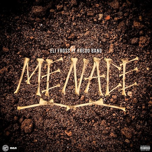 Menace Eli Fross feat. Fredo Bang