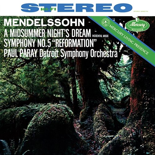 Mendelssohn: A Midsummer Night's Dream, Incidental Music; Symphony No. 5 'Reformation' Detroit Symphony Orchestra, Paul Paray