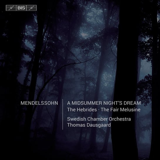 Mendelssohn-Bartholdy: A Midsummer Night’s Dream Risberg Magdalena, Tilling Camilla