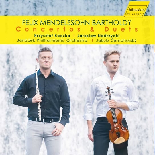 Mendelssohn-Bartholdy Concertos & Duets Kaczka Krzysztof, Nadrzycki Jarosław