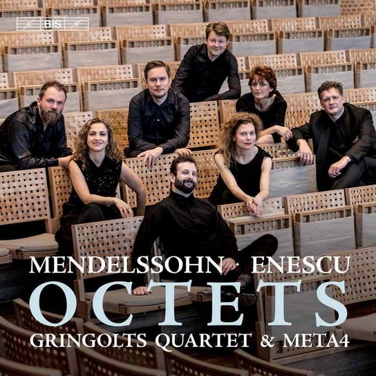 Mendelssohn-Bartholdy/Enescu: Octets Gringolts Quartet